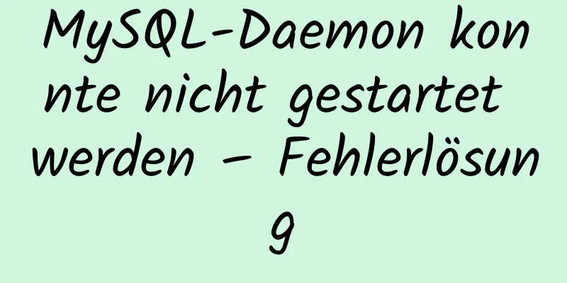 MySQL-Daemon konnte nicht gestartet werden – Fehlerlösung