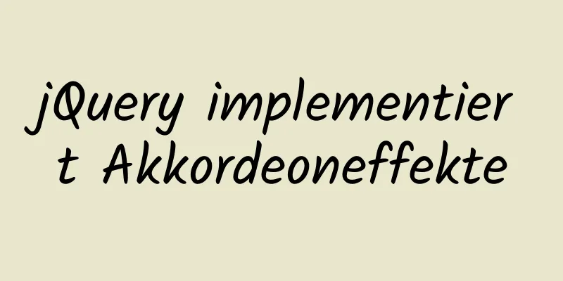 jQuery implementiert Akkordeoneffekte